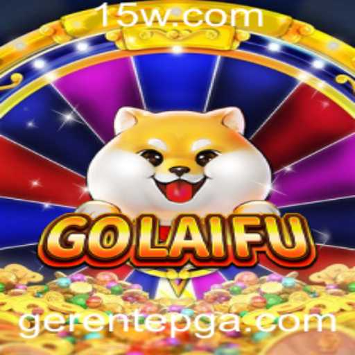 Descubra GoLaiFu: O Jogo Fascinante Que Está Conquistando o Mundo